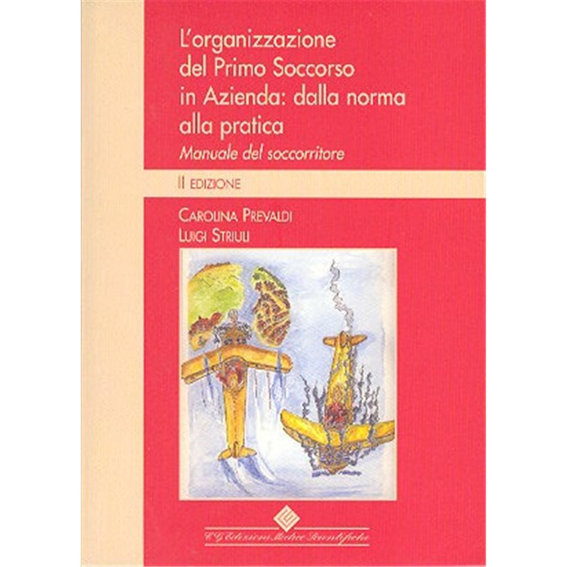 L'organizzazione del primo soccorso in azienda - II Edizione